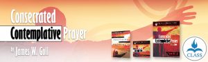 Consecrated Contemplative Prayer class