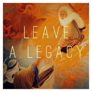 Leave a Legacy