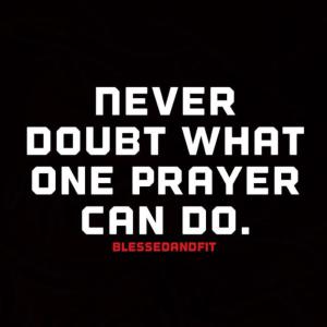 Never_Doubt_Prayer_300