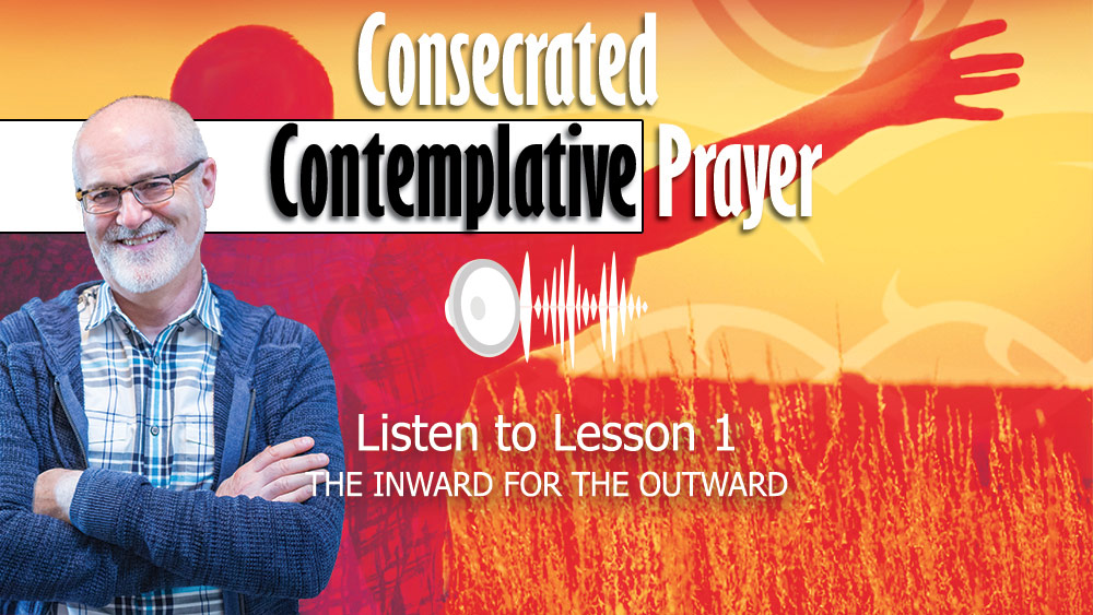 Consecrated Contemplative Prayer