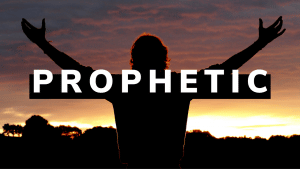 Prophetic