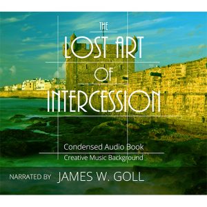 CDLAIAB_500 The Lost Art of Intercession Audio Book