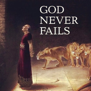 God Never Fails