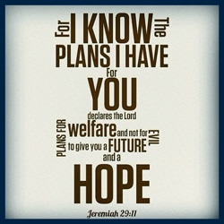 I Know the plans I have for you