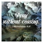 Pray Without Ceasing