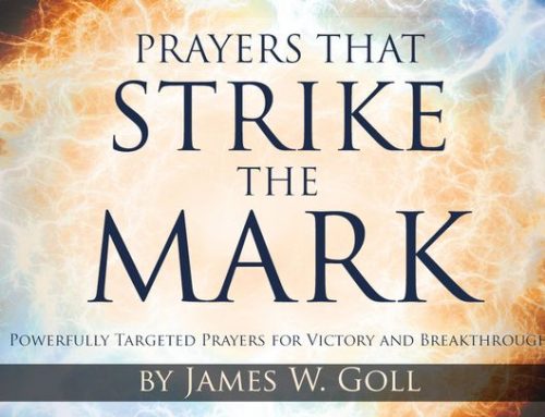 Prayers That Strike The Mark