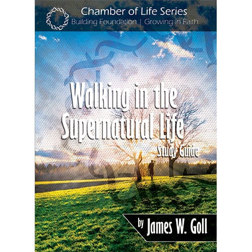 Walking in the Supernatural Life study guide